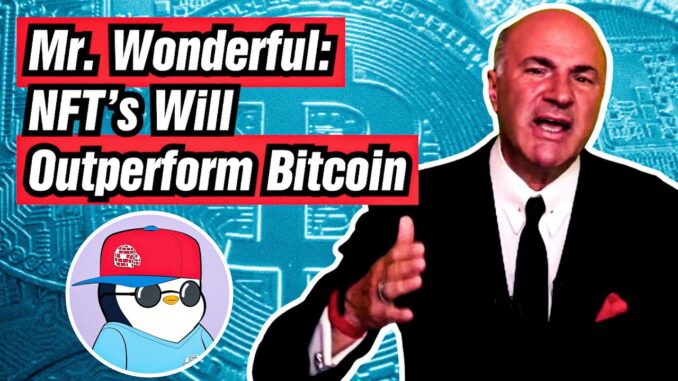 Kevin O39Leary NFT39s Will Outperform Bitcoin
