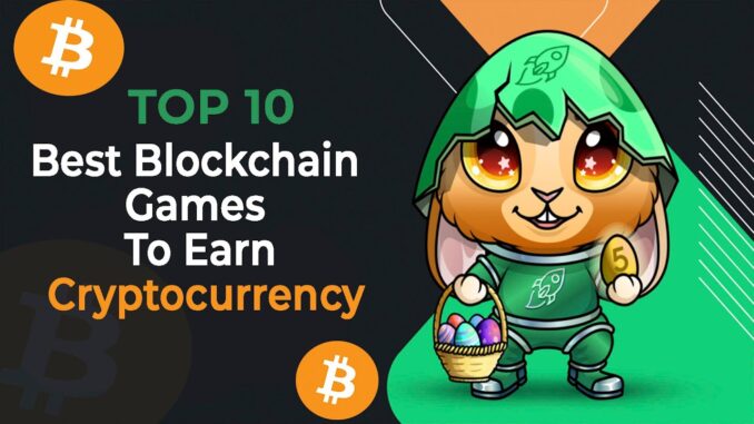 Top 10 Best Blockchain Games Earn CRYPTO GAMES ETH