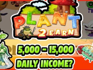 PLANT 2 EARN NFT CRYPTO GAME BLOCKCHAIN GAME