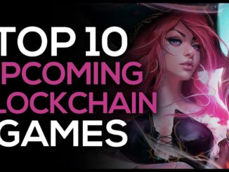 Top 10 Upcoming Blockchain Games