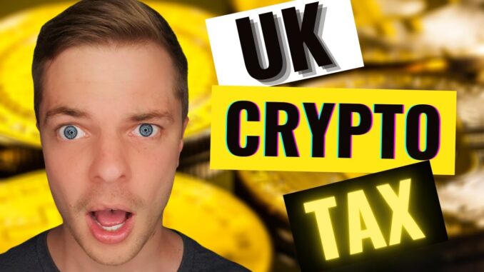 How is Cryptocurrency taxed in the UK Tax on