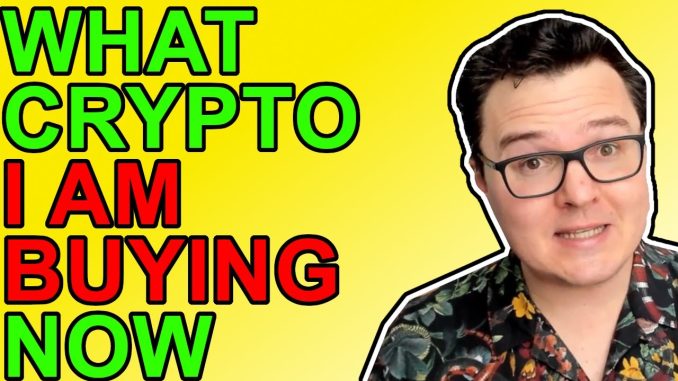 Crypto Im Buying Now and Why