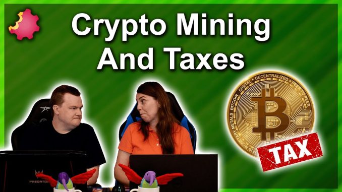Crypto Mining Taxes — All You Need To Know