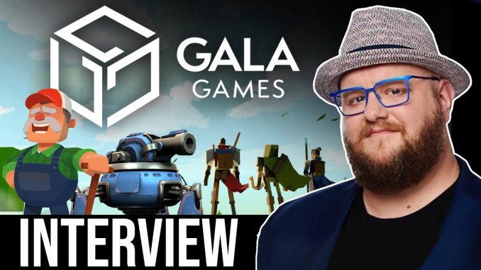 Gala Games interview Node Based Game amp NFT Ecosystem