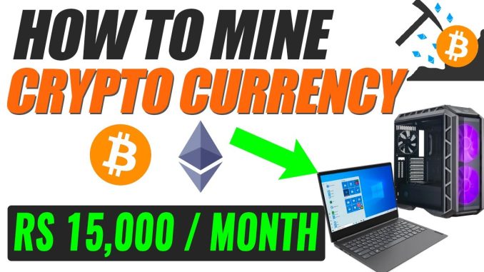 HOW TO MINE CRYPTOCURRENCY FROM PCLAPTOP WINDOWS 10 FULL