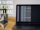 How to Mine Ethereum CryptoCurrency on an M1 Mac