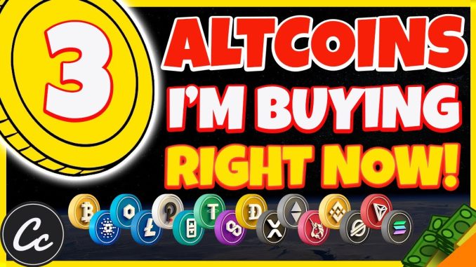 3 Crypto ALTCOIN I39m Buying RIGHT NOW Crypto News