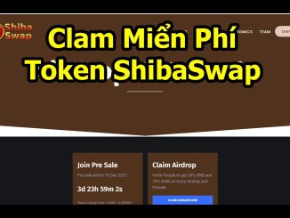 Clam Mien Phi Token ShibaSwap Ve Vi Lap Tuc