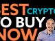 BEST CRYPTO TO BUY NOW WHICH ASSETS I AM LOOKING