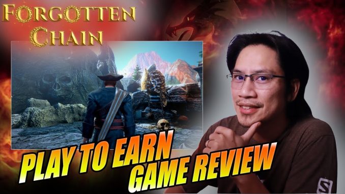PLAY TO EARN MMORPG FORGOTTEN CHAIN NFT GAMES REVIEWS
