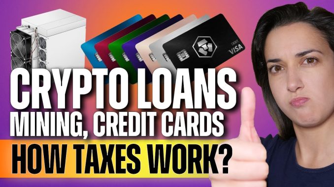 How Crypto Loans Mining amp Credit Cards are Taxed CPA How Crypto Loans Mining amp Credit Cards are Taxed CPA