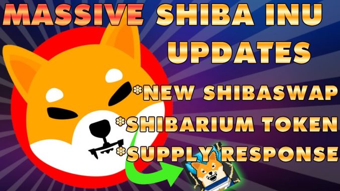 MASSIVE SHIBA INU COIN UPDATES SHIBASWAP VERSION 2 TRUE