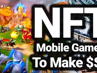Top 4 Mobile NFT Games To Make 50 A Day