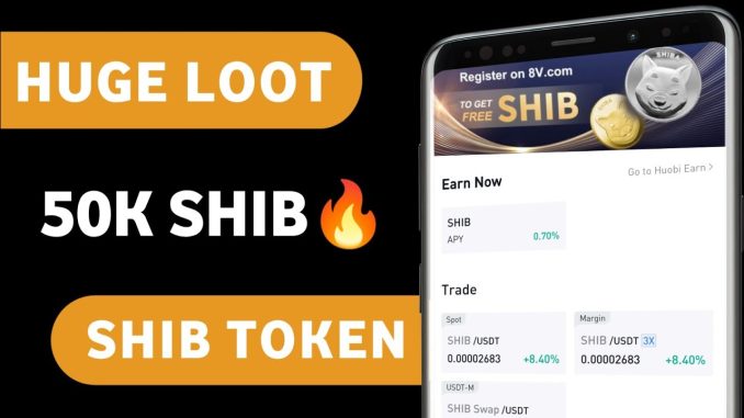 Crypto New Earning App Signup 50000 SHIB Token