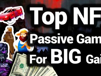 Earn More Than Axie Infinity With These Passive NFT