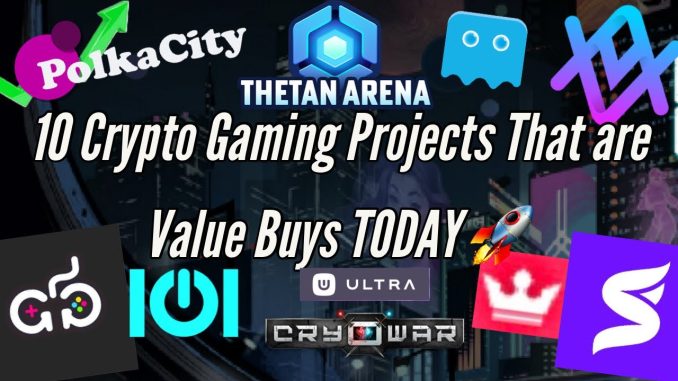10 Crypto Gaming Projects That are Value Buys Today