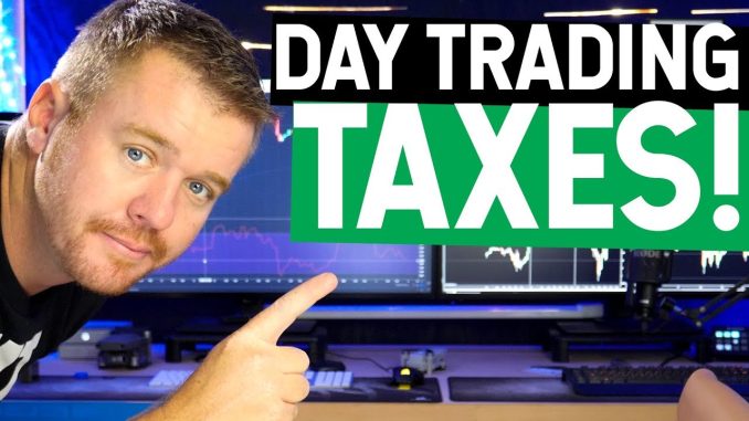 DAY TRADING TAXES EXPLAINED