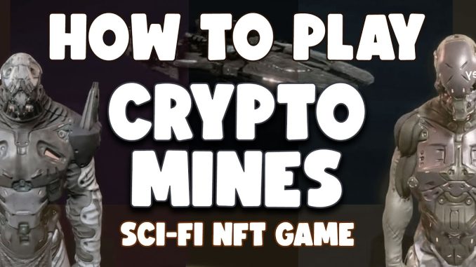 CRYPTO MINES NFT SCI-FI GAME WALK THROUGH -  HOW TO PLAY CRYPTO MINES - HONEST REVIEW  COST ANALYSIS