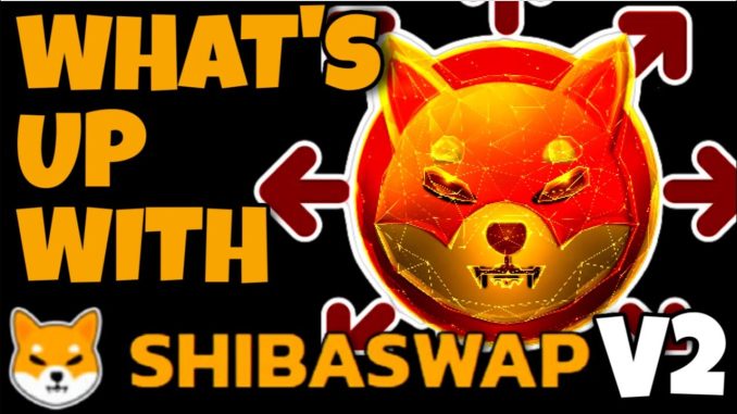 SHIBASWAP 2.0 IS THE MOST ANTICIPATED DEVELOPMENT??? ($BONE, $LEASH, $SHIB)