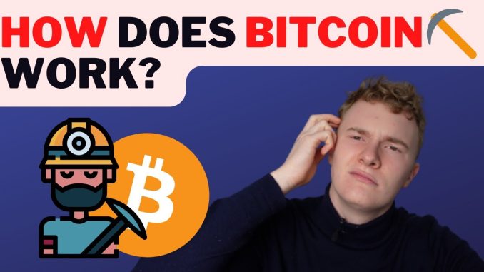 How Does Bitcoin Mining Work ⛏️