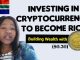 Investing Pennies To Become Rich l Crypto Hustle l Ripple XRP 2022- Making Money Online South Africa